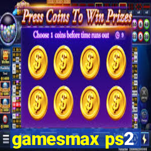 gamesmax ps2