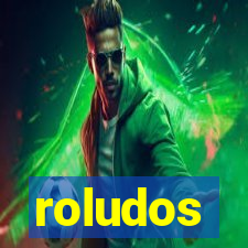 roludos