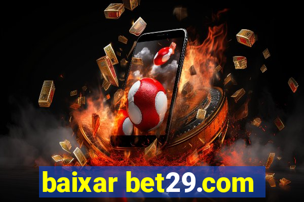 baixar bet29.com