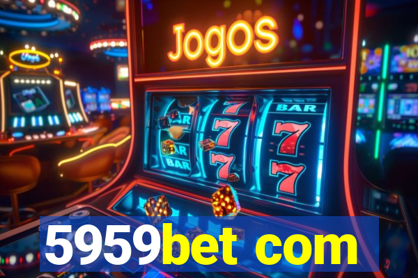 5959bet com