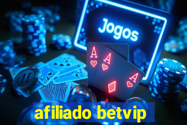 afiliado betvip