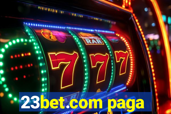 23bet.com paga