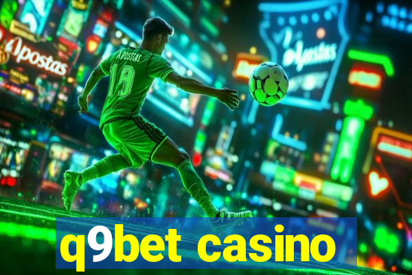 q9bet casino