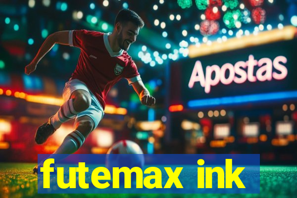 futemax ink