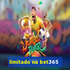 limitado na bet365