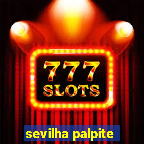 sevilha palpite