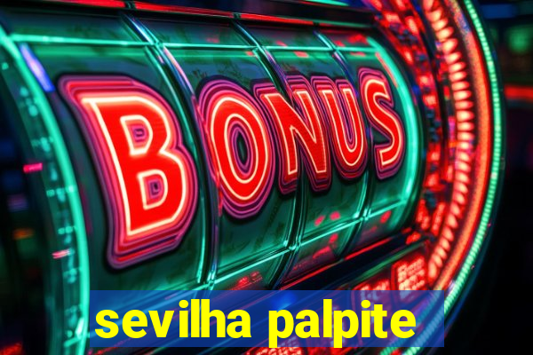 sevilha palpite