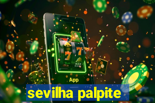 sevilha palpite