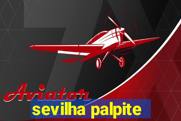 sevilha palpite