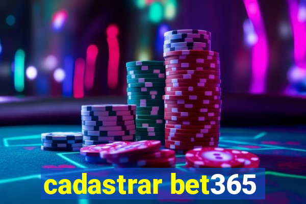 cadastrar bet365