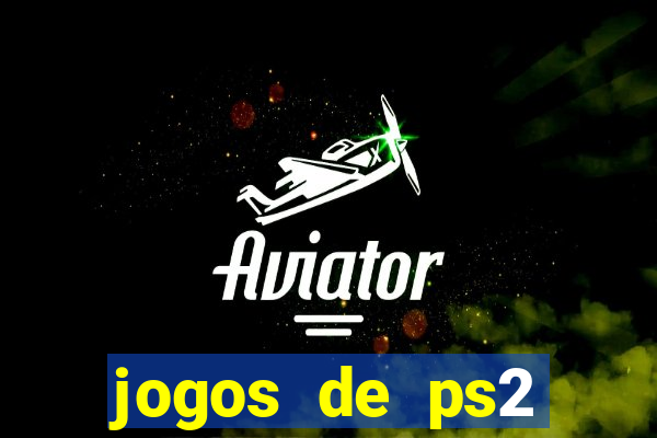 jogos de ps2 traduzidos pt br