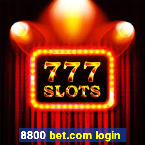 8800 bet.com login