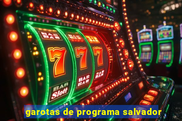 garotas de programa salvador