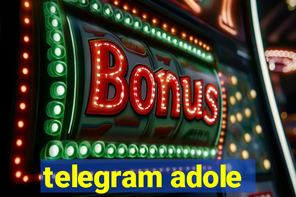 telegram adole