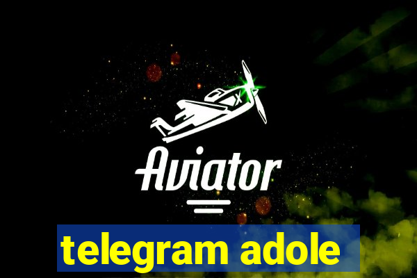 telegram adole