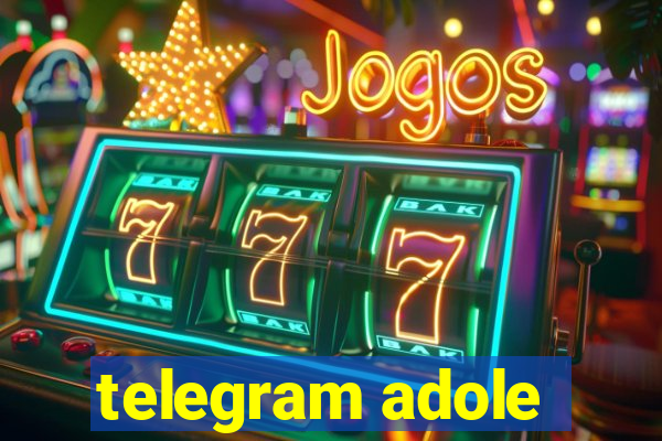 telegram adole