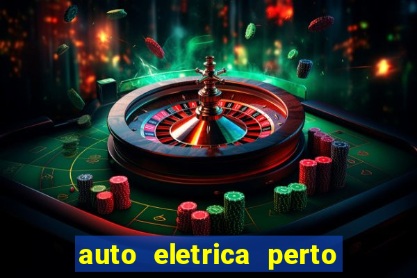 auto eletrica perto de mim