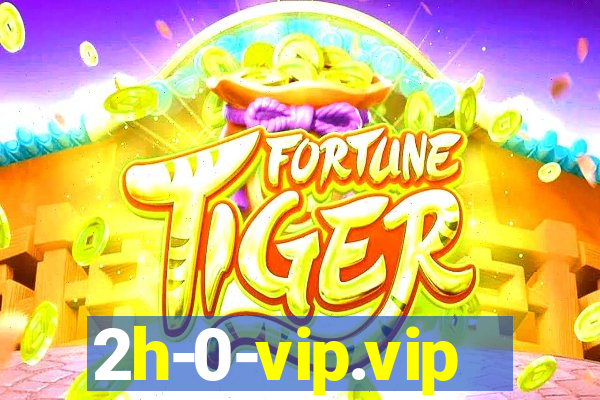 2h-0-vip.vip