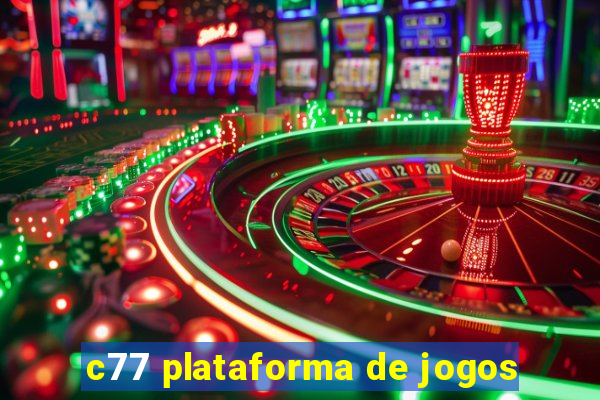 c77 plataforma de jogos