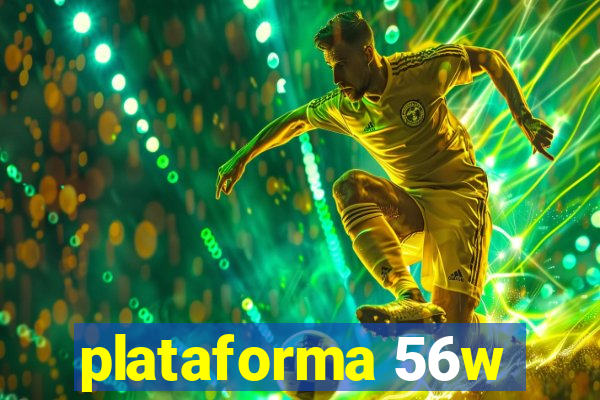 plataforma 56w