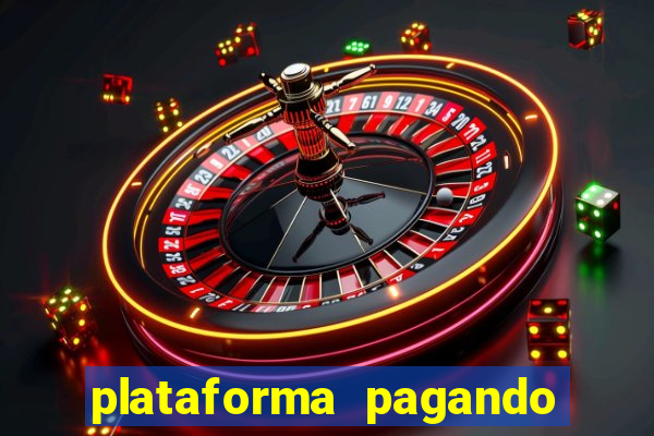 plataforma pagando 30 reais no cadastro