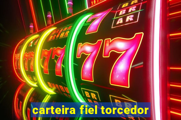 carteira fiel torcedor