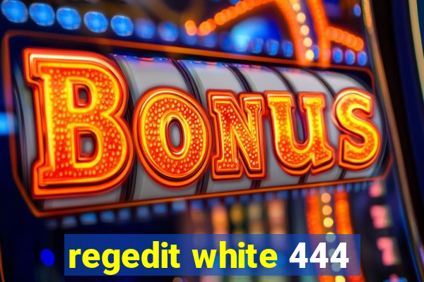 regedit white 444