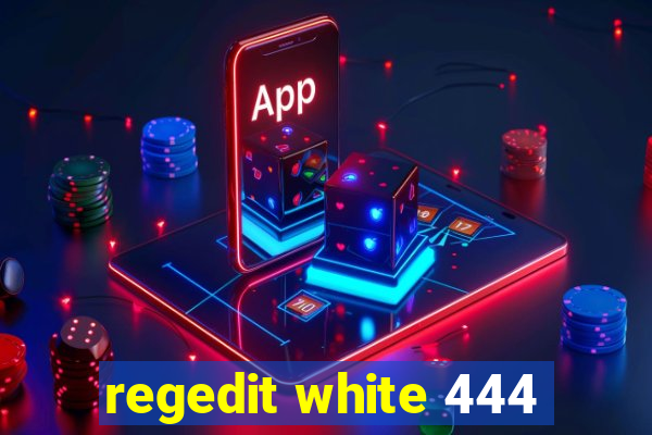 regedit white 444