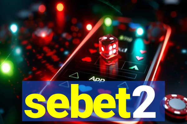 sebet2