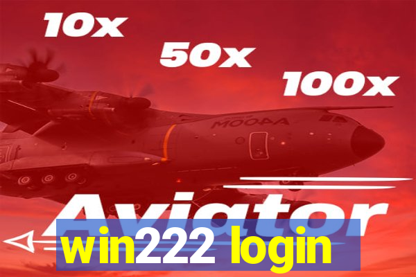 win222 login