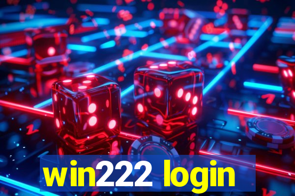 win222 login