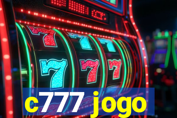 c777 jogo