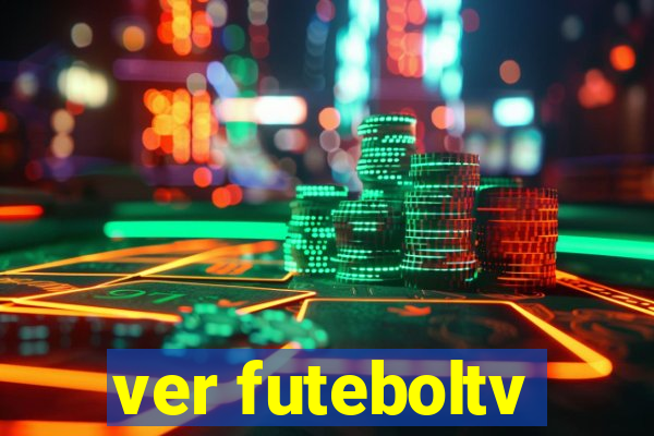 ver futeboltv