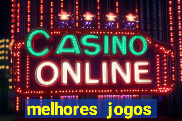 melhores jogos gratis para celular