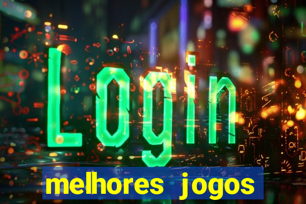 melhores jogos gratis para celular