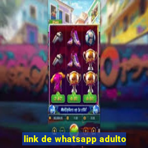 link de whatsapp adulto