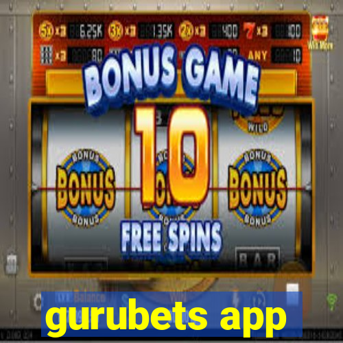 gurubets app