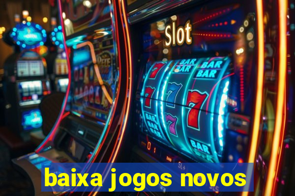 baixa jogos novos