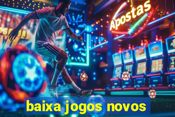 baixa jogos novos