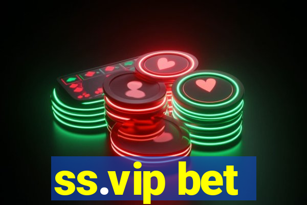 ss.vip bet