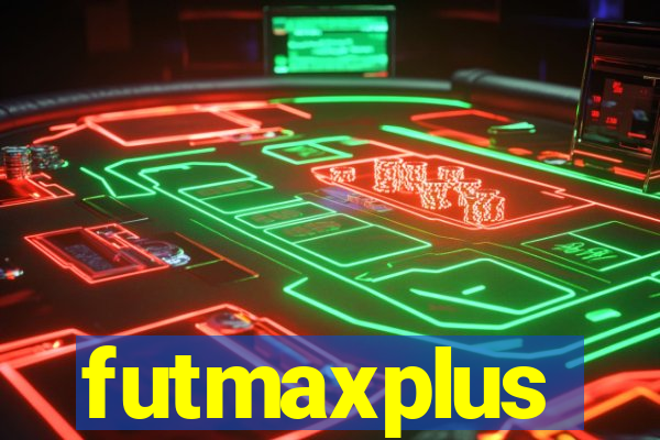 futmaxplus