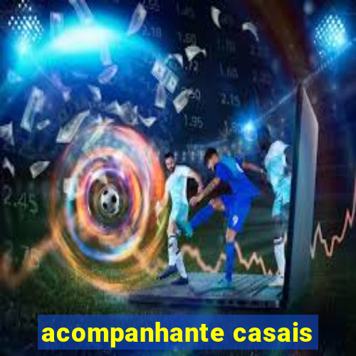 acompanhante casais