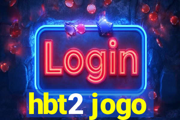 hbt2 jogo