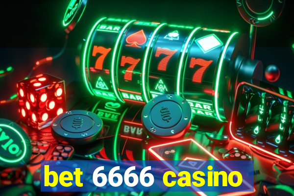 bet 6666 casino