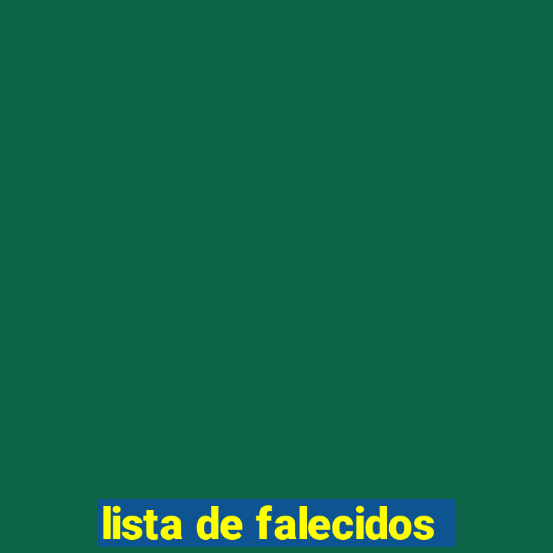 lista de falecidos