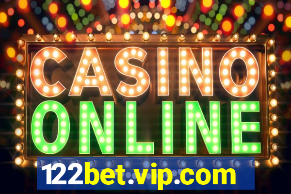 122bet.vip.com