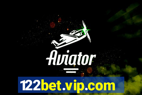 122bet.vip.com