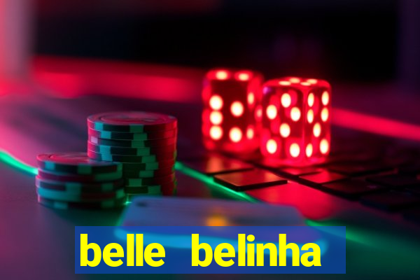 belle belinha vazados gratis