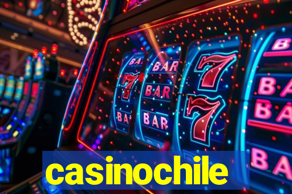 casinochile