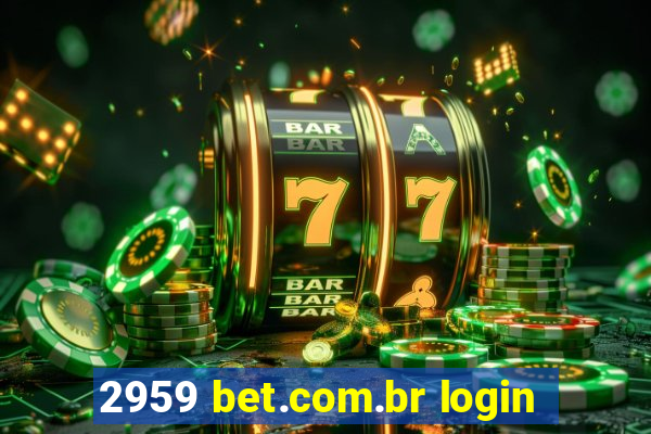 2959 bet.com.br login